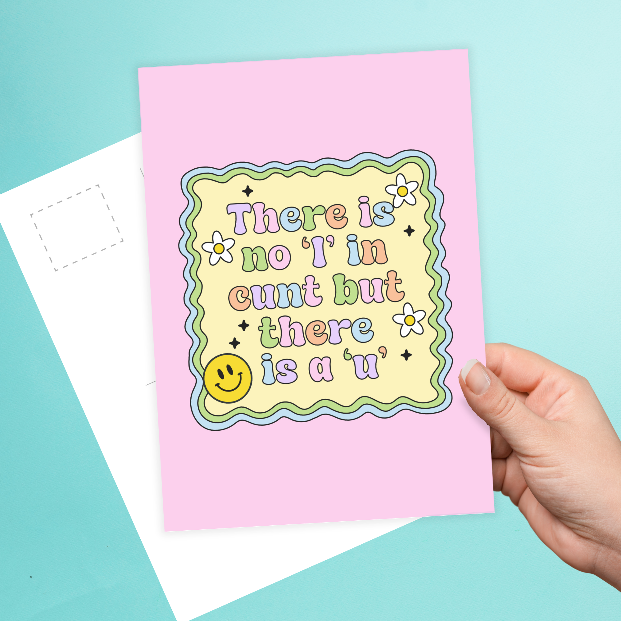 There Is No "I" In Cunt Postcard