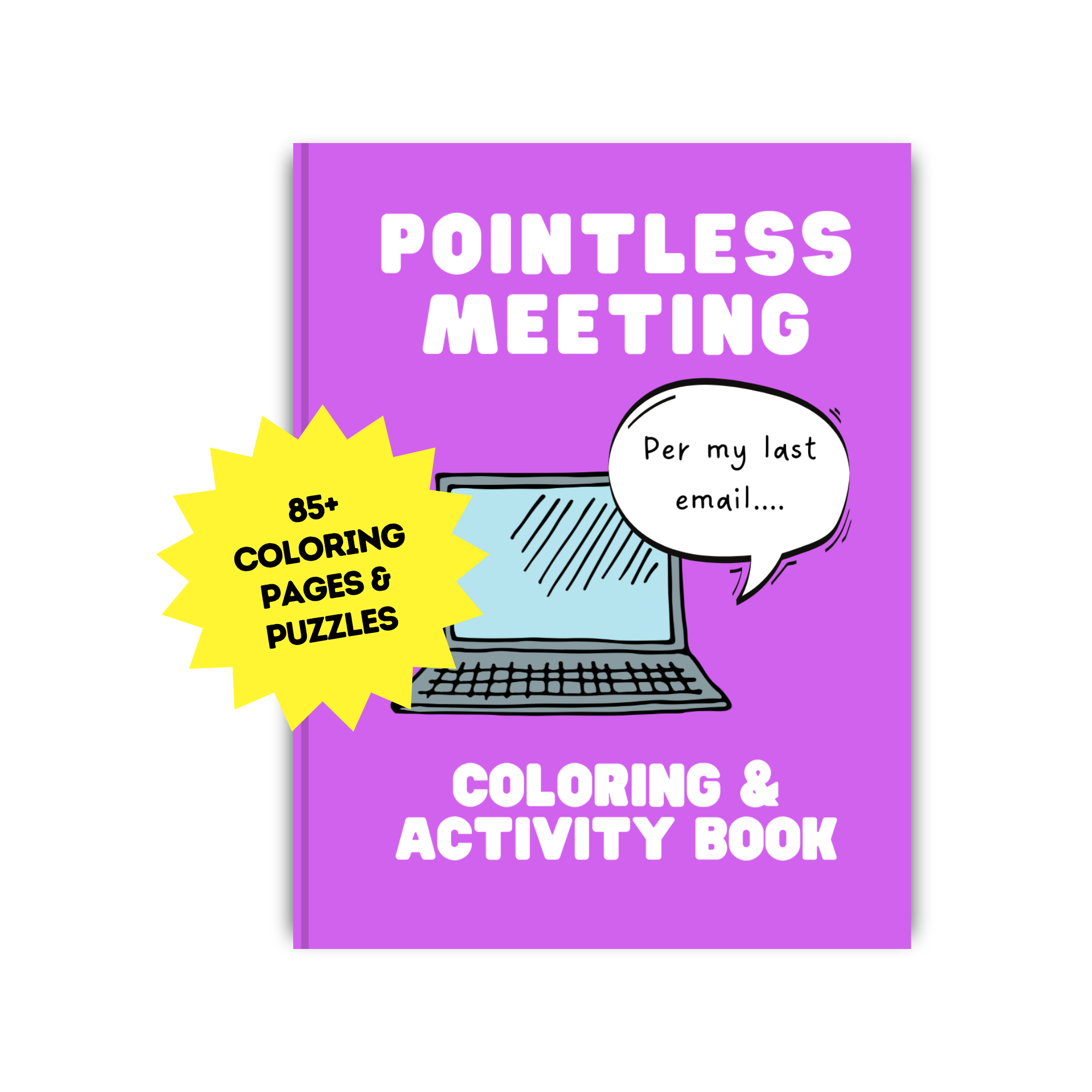 Pointless Meeting Coloring And Activity Book