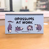 Opossums At Work Desk Sign