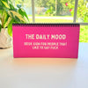 The Daily Mood Desk Sign for People That Like To Say F*ck Colorful