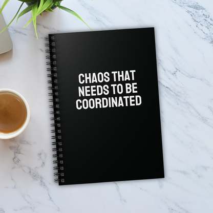 Chaos That Needs to Be Coordinated Notebook