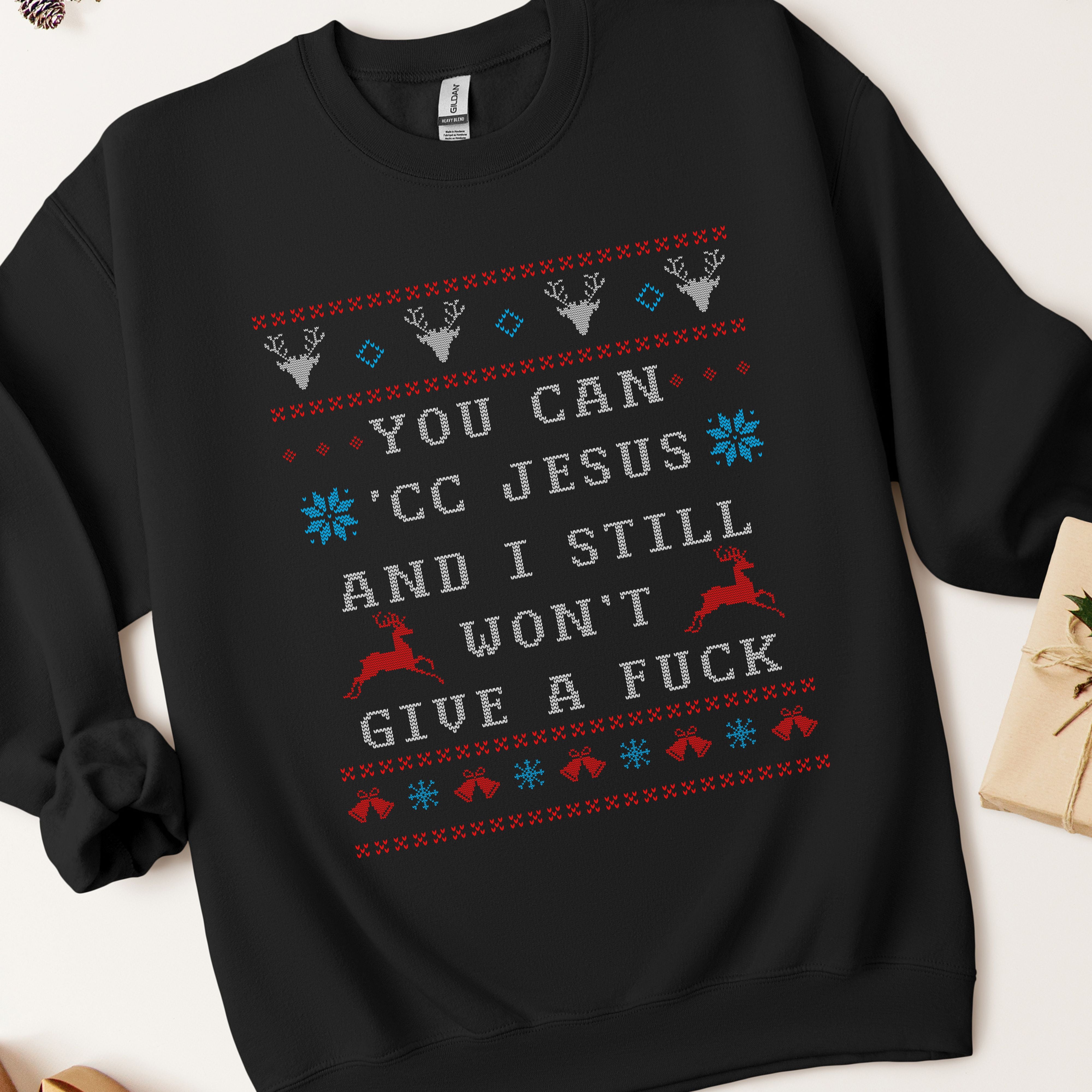 You Can 'CC Jesus Ugly Christmas Sweatshirt