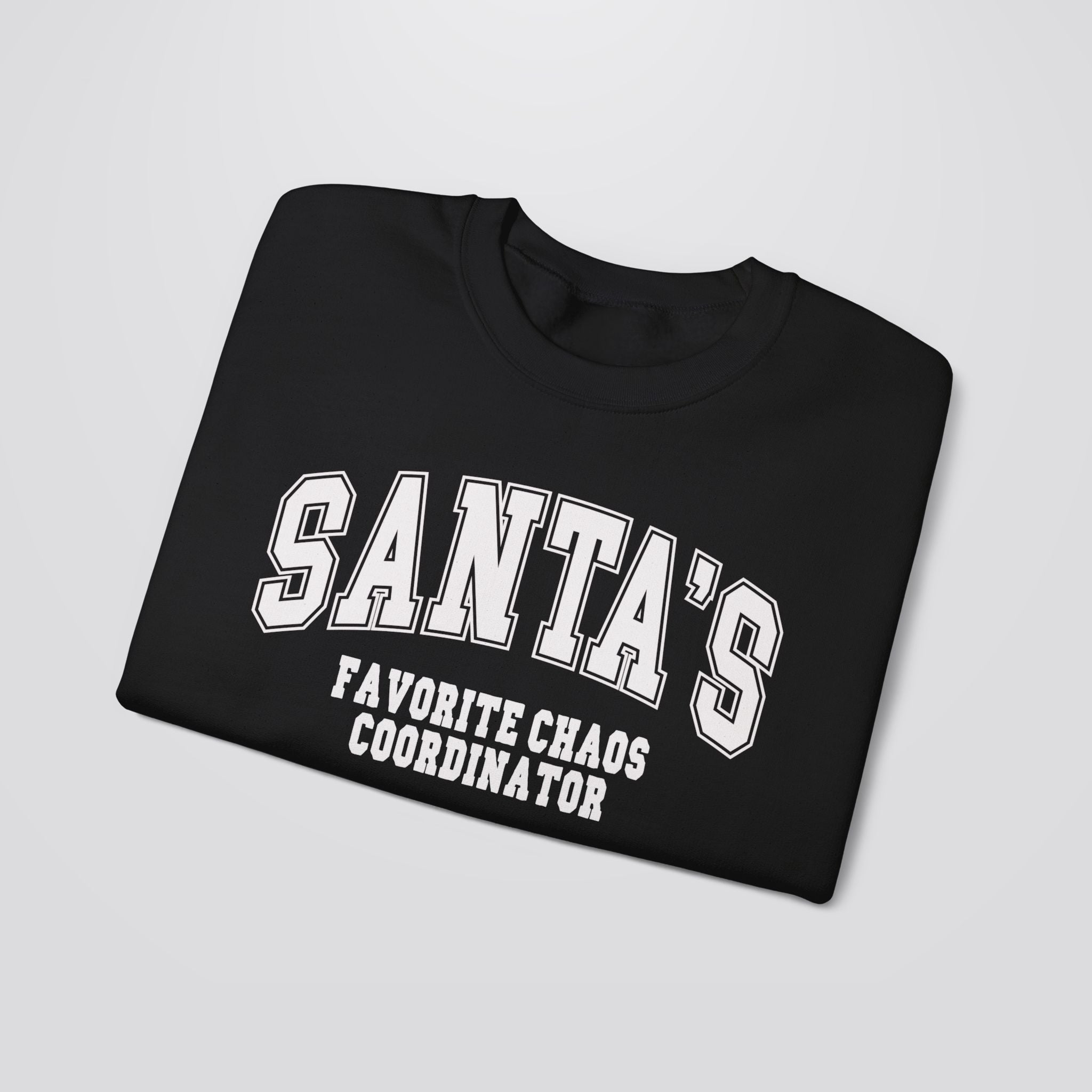 Santa's Favorite Chaos Coordinator Christmas Sweatshirt