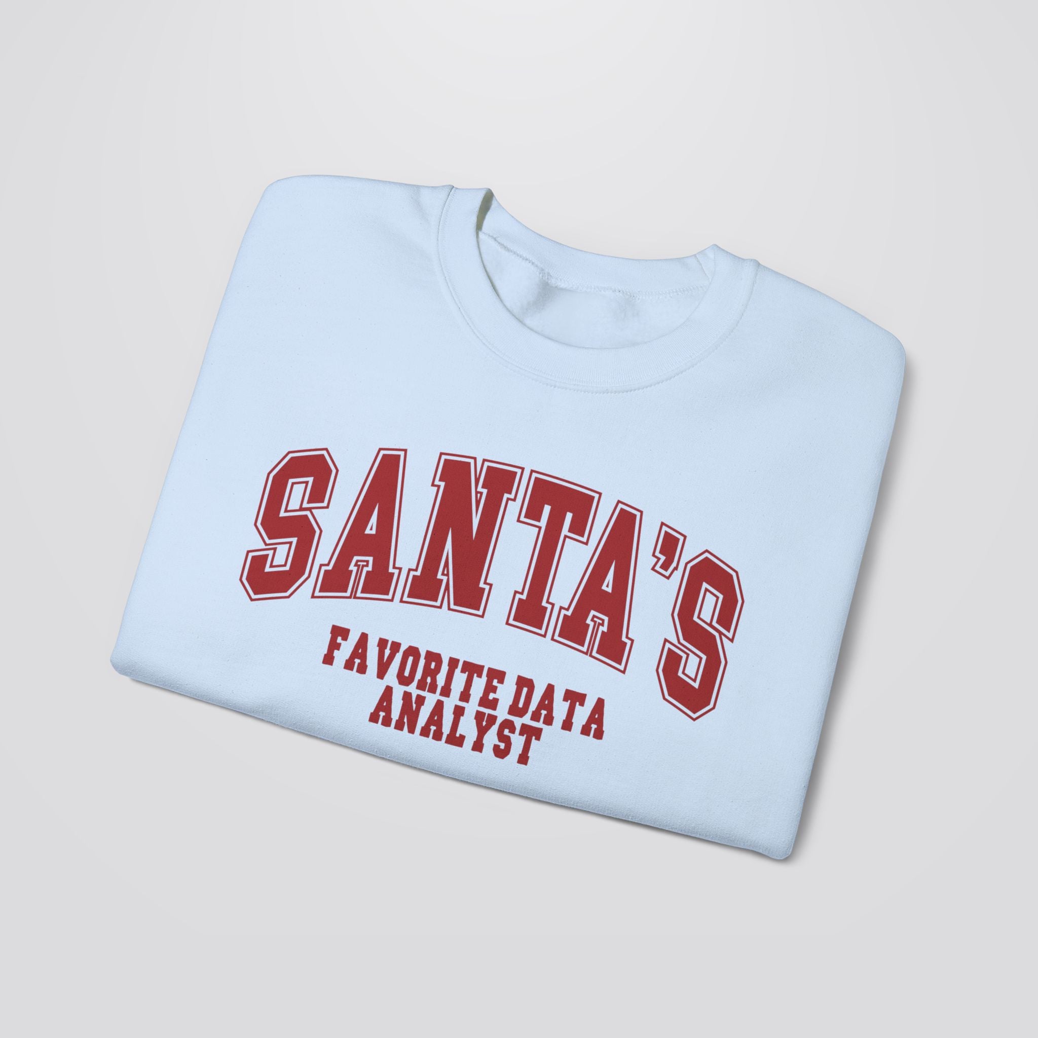 Santa's Favorite Data Analyst Christmas Sweatshirt