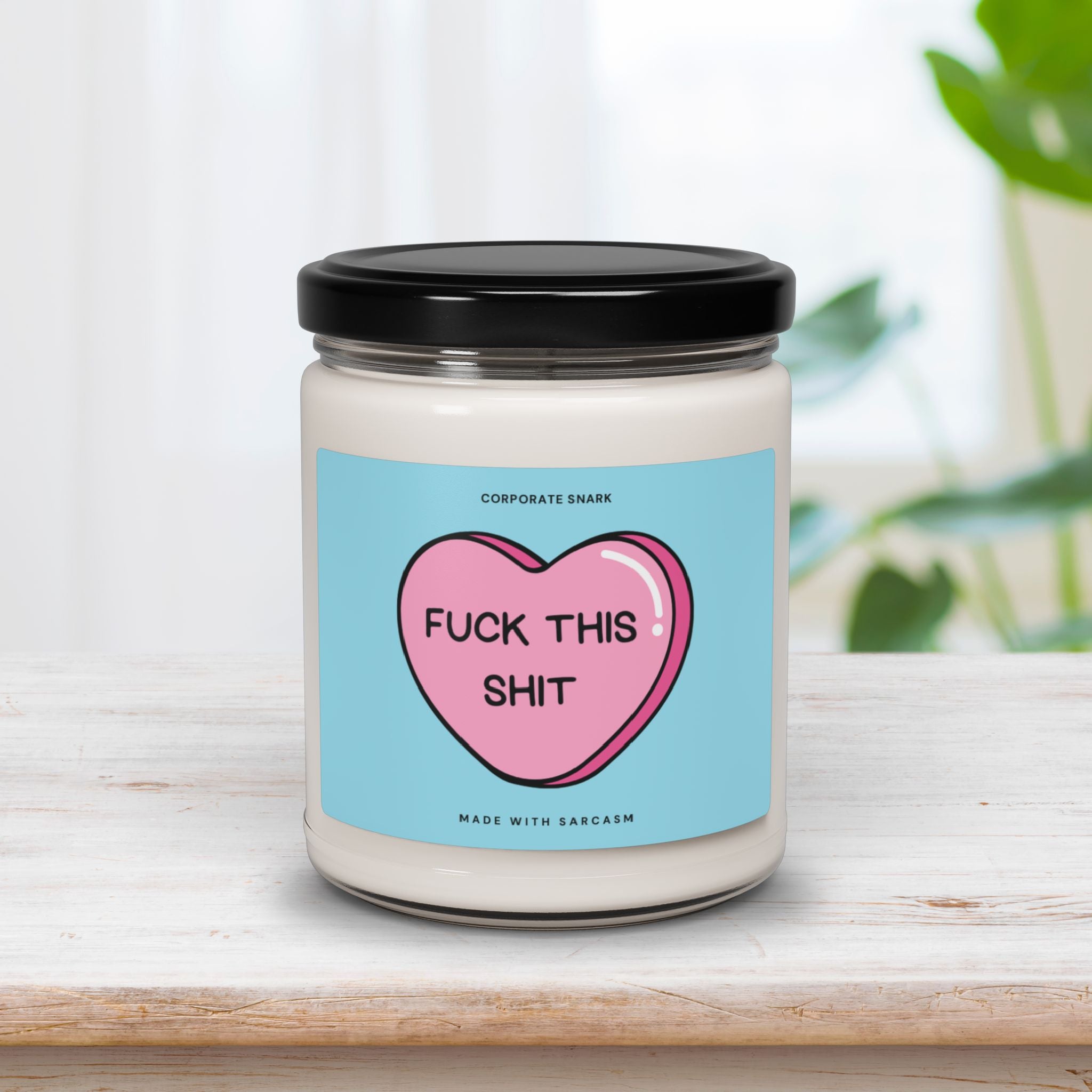 Fuck This Shit Valentine's Day Candle for Coworkers