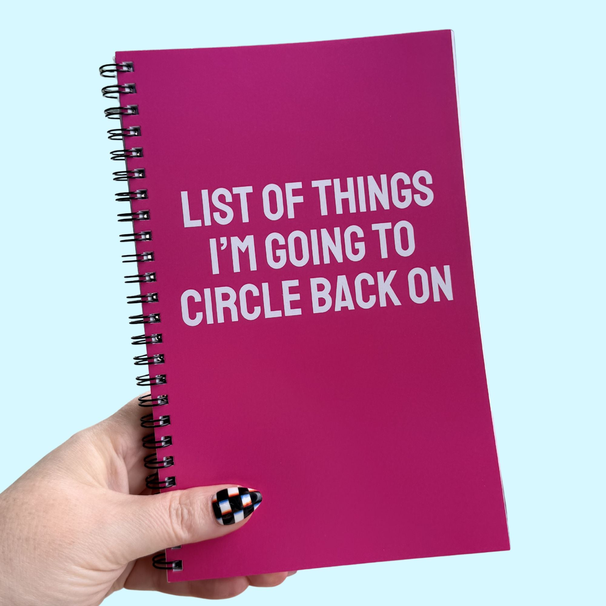 List of Things I'm Going To Circle Back On Notebook
