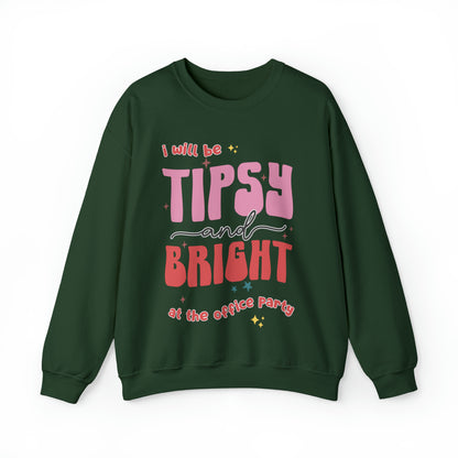 Tipsy and Bright at the Office Party Sweatshirt