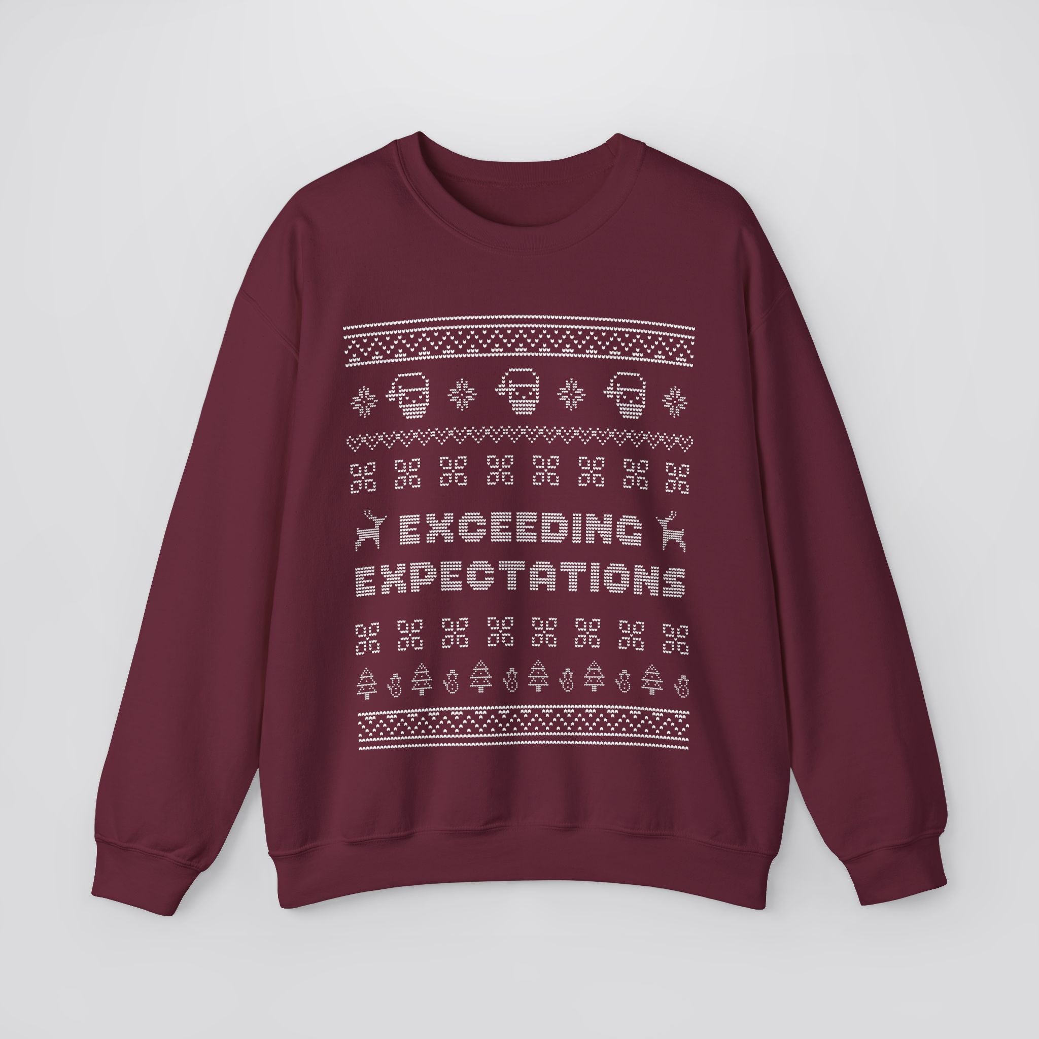 Exceeding Expectations Ugly Sweater Sweatshirt