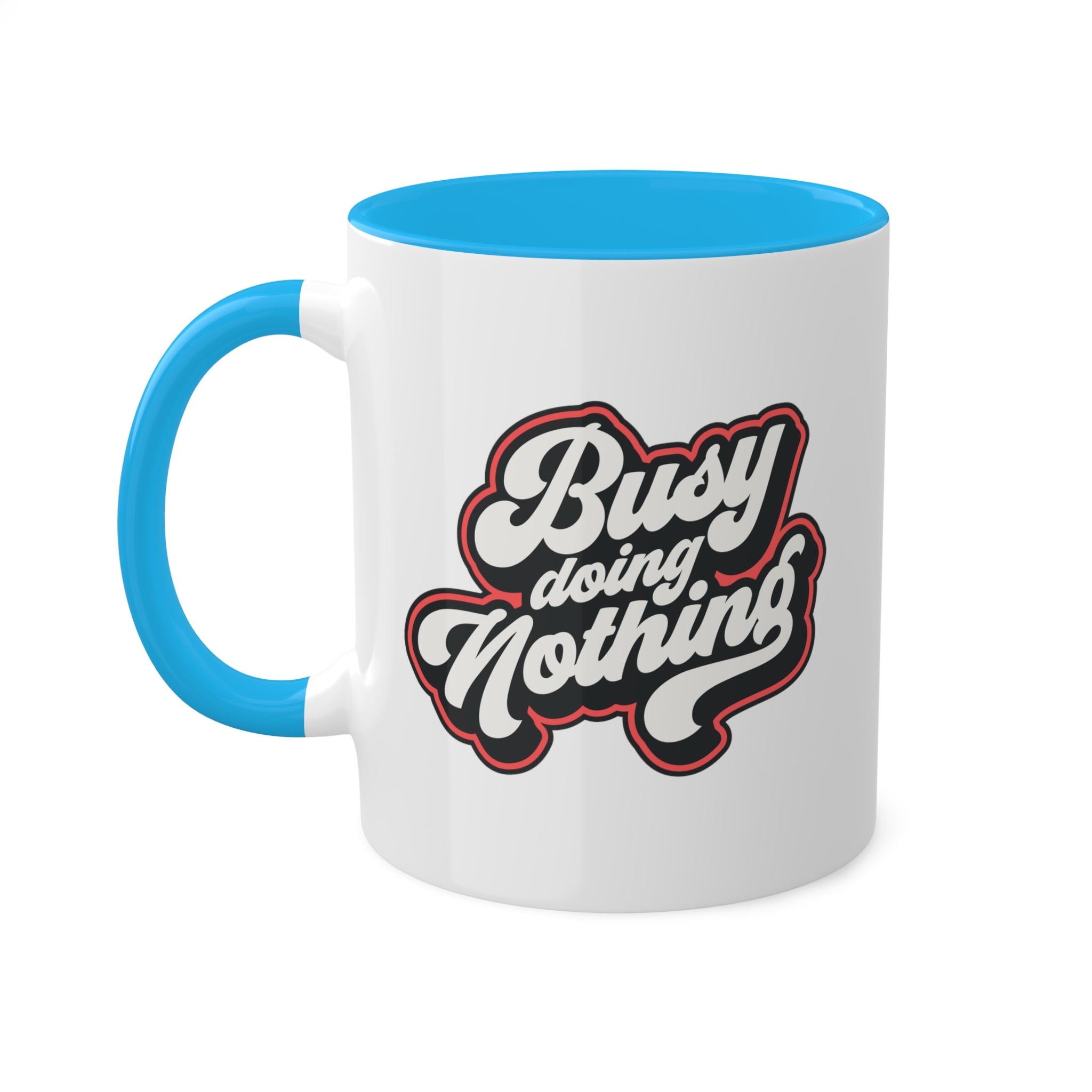 Busy Doing Nothing Mug 11 oz