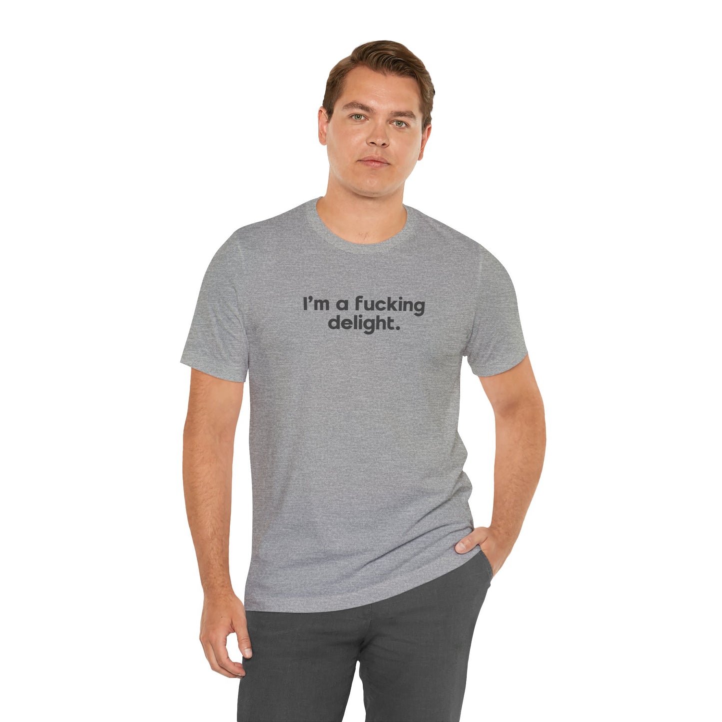 I'm a Fucking Delight Tee