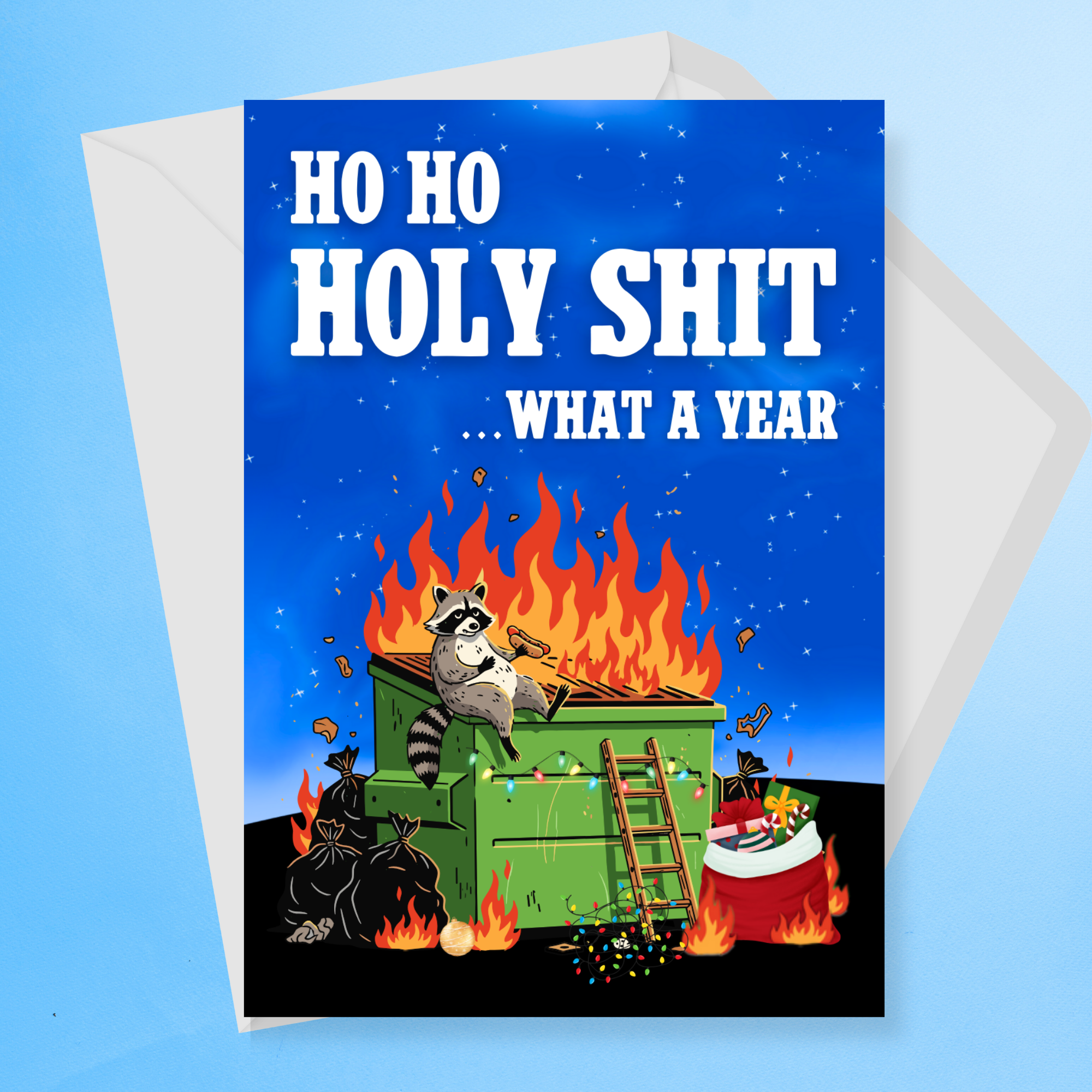 Ho Ho Holy Shit What Year Christmas Card