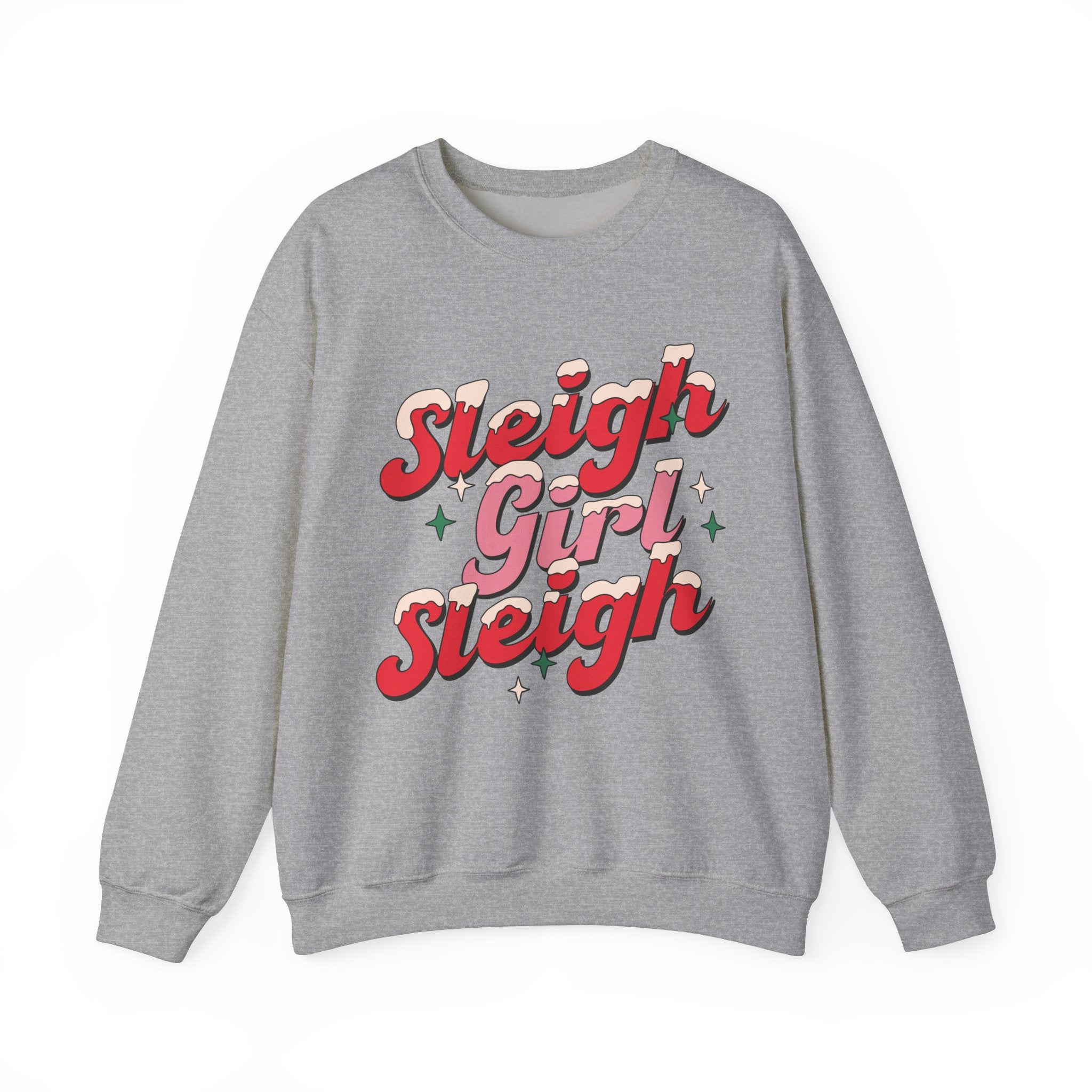 Sleigh Girl Sleigh Sweatshirt