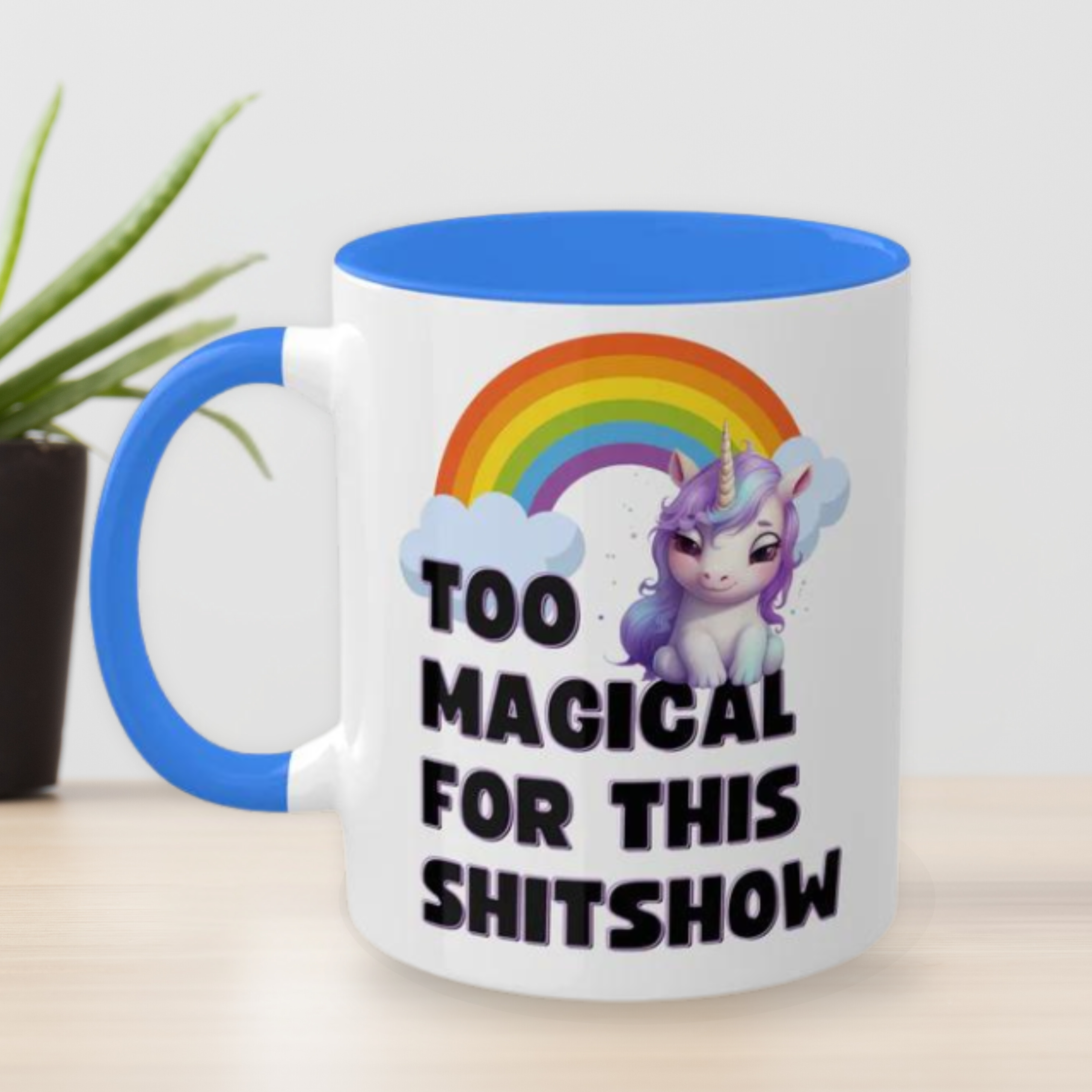 Too Magical for the Madness Mug 11 oz