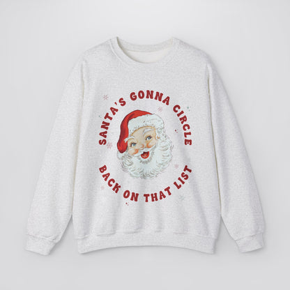 Santa's Gonna Circle Back Sweatshirt