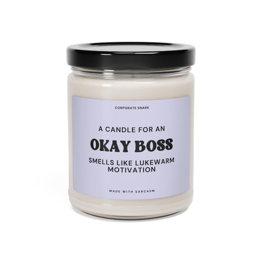 Okay Boss Candle