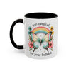 Too Magical For Your Bullshit Butterfly Coffee Mug 11 oz