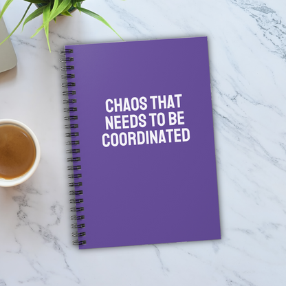 Chaos That Needs to Be Coordinated Notebook