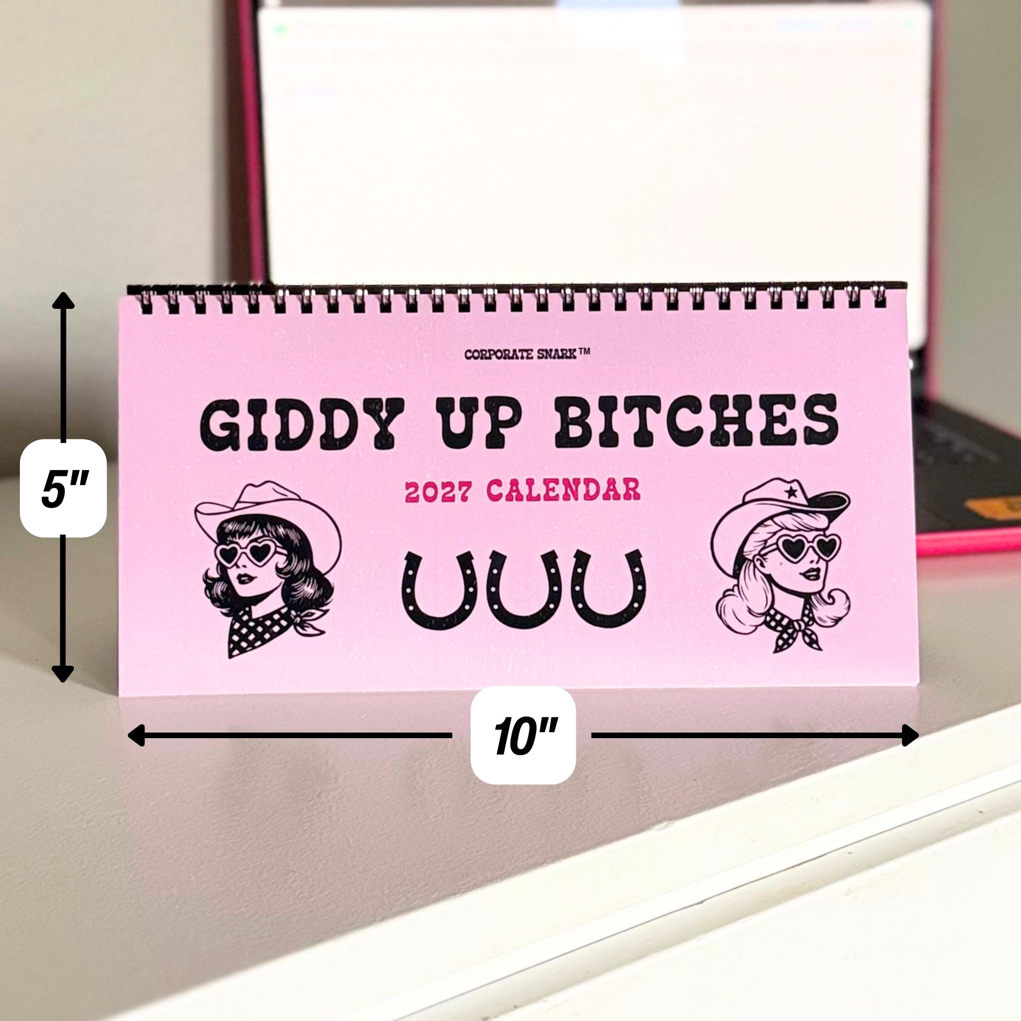 2027 Giddy Up Bitches Cowgirl Calendar