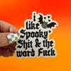 I Like Spooky Things Shit