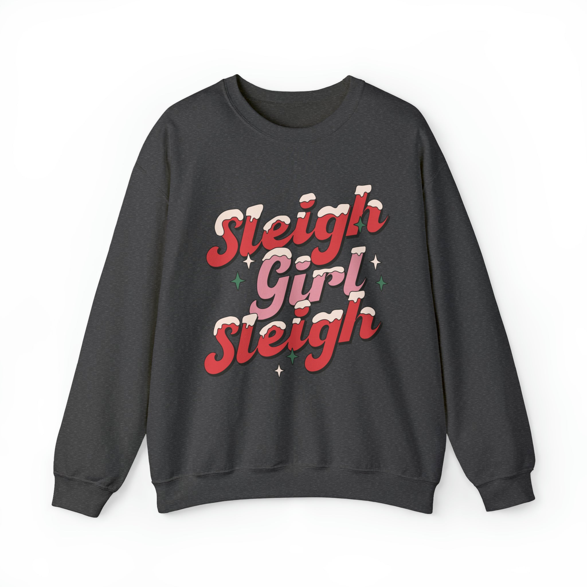 Sleigh Girl Sleigh Sweatshirt