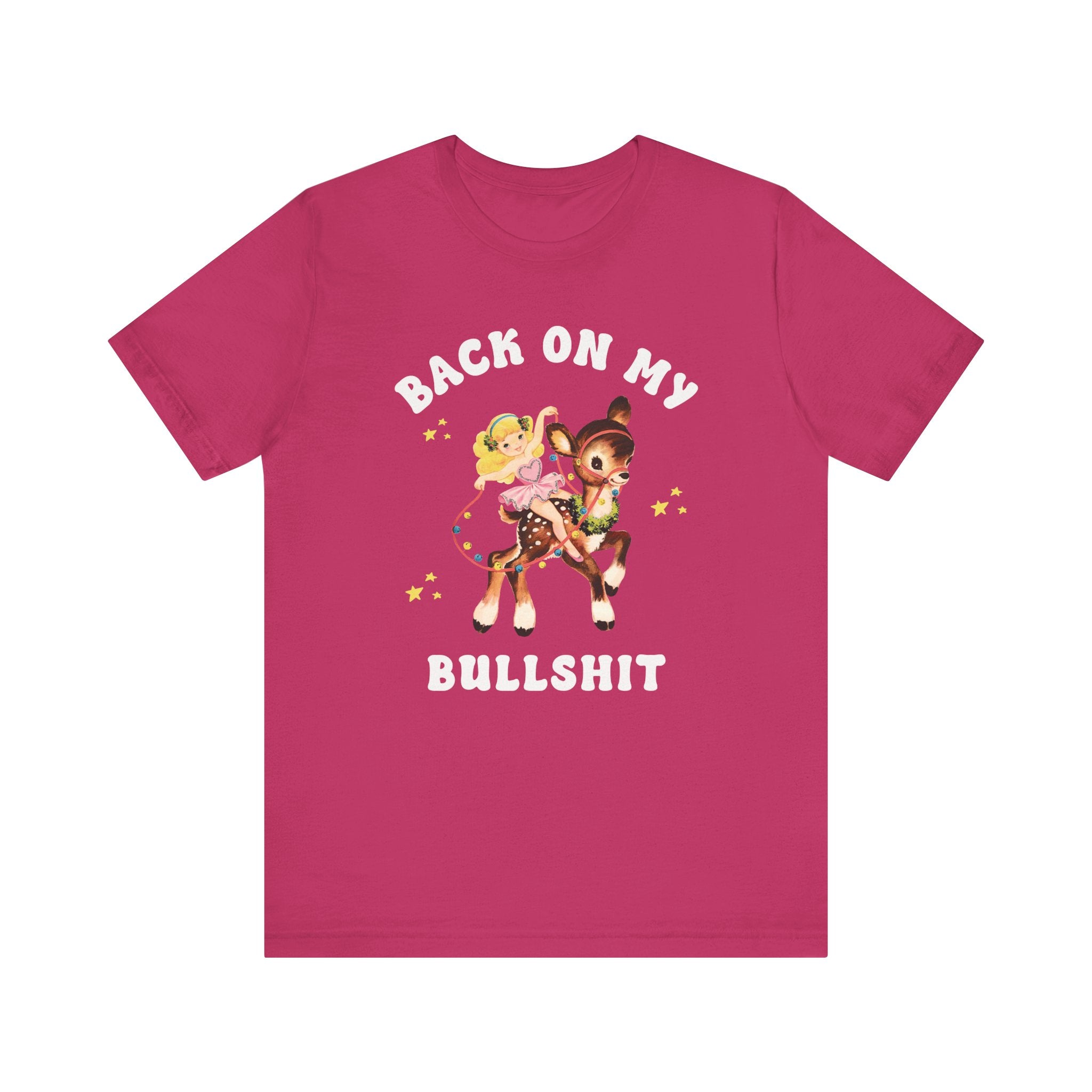 Back On My Bullshit Tee