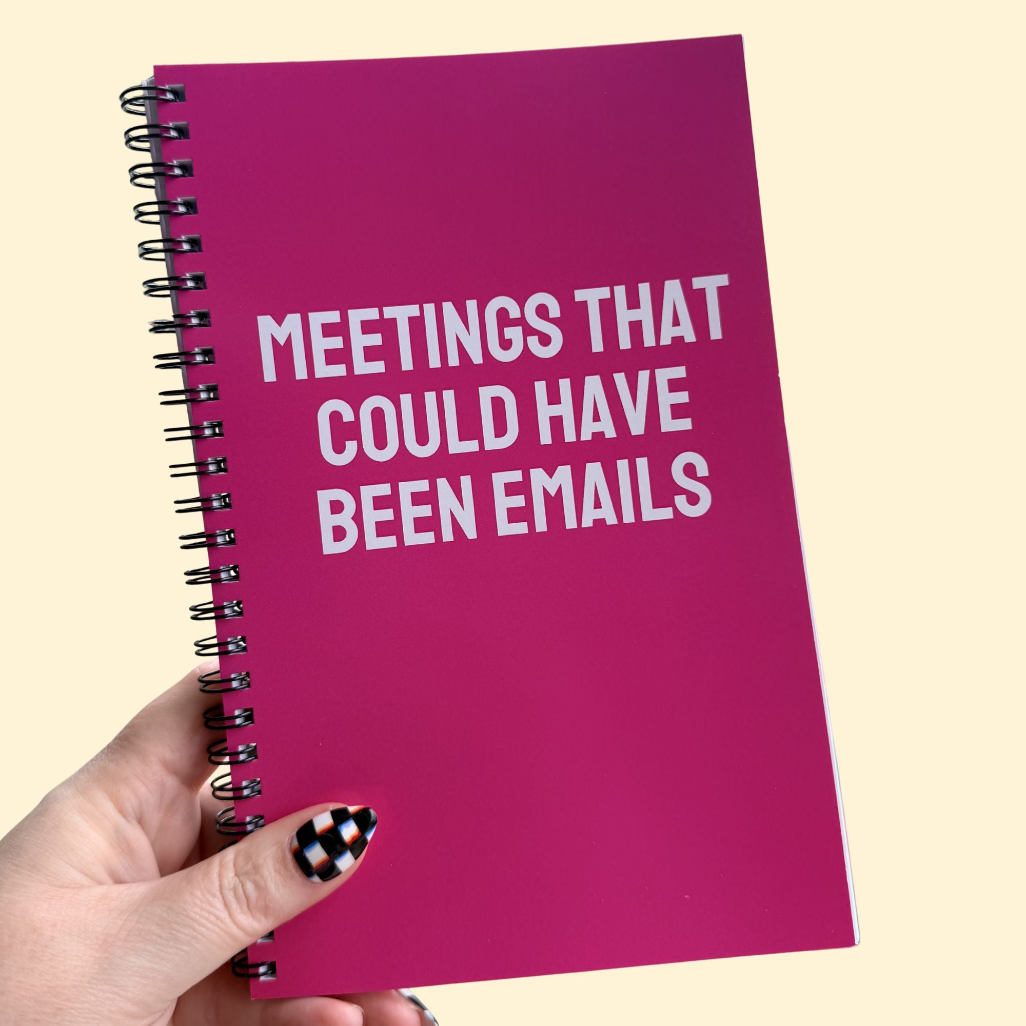 Meetings That Could Have Been Emails Notebook