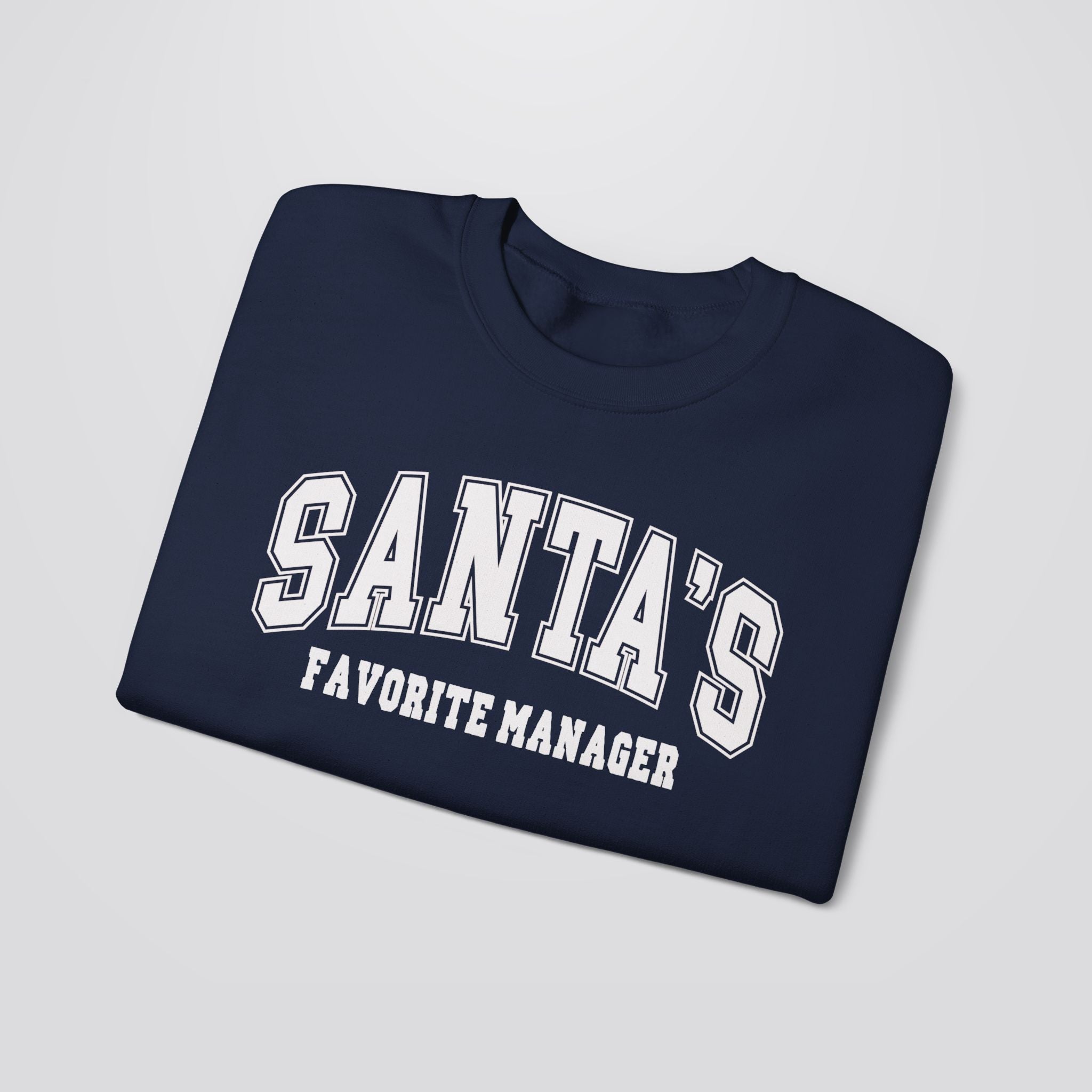 Santa's Favorite Manager Christmas Sweatshirt