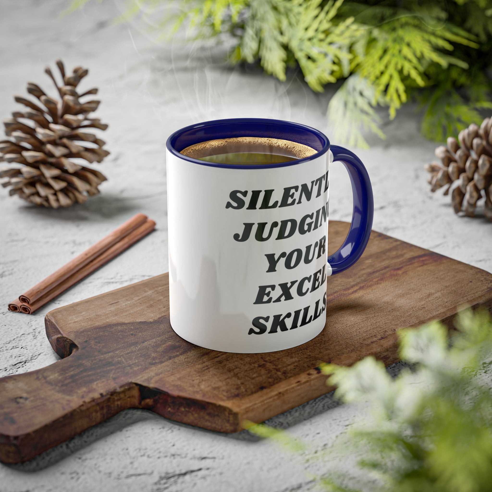 Silently Judging Your Excel Skills Mug 11 oz