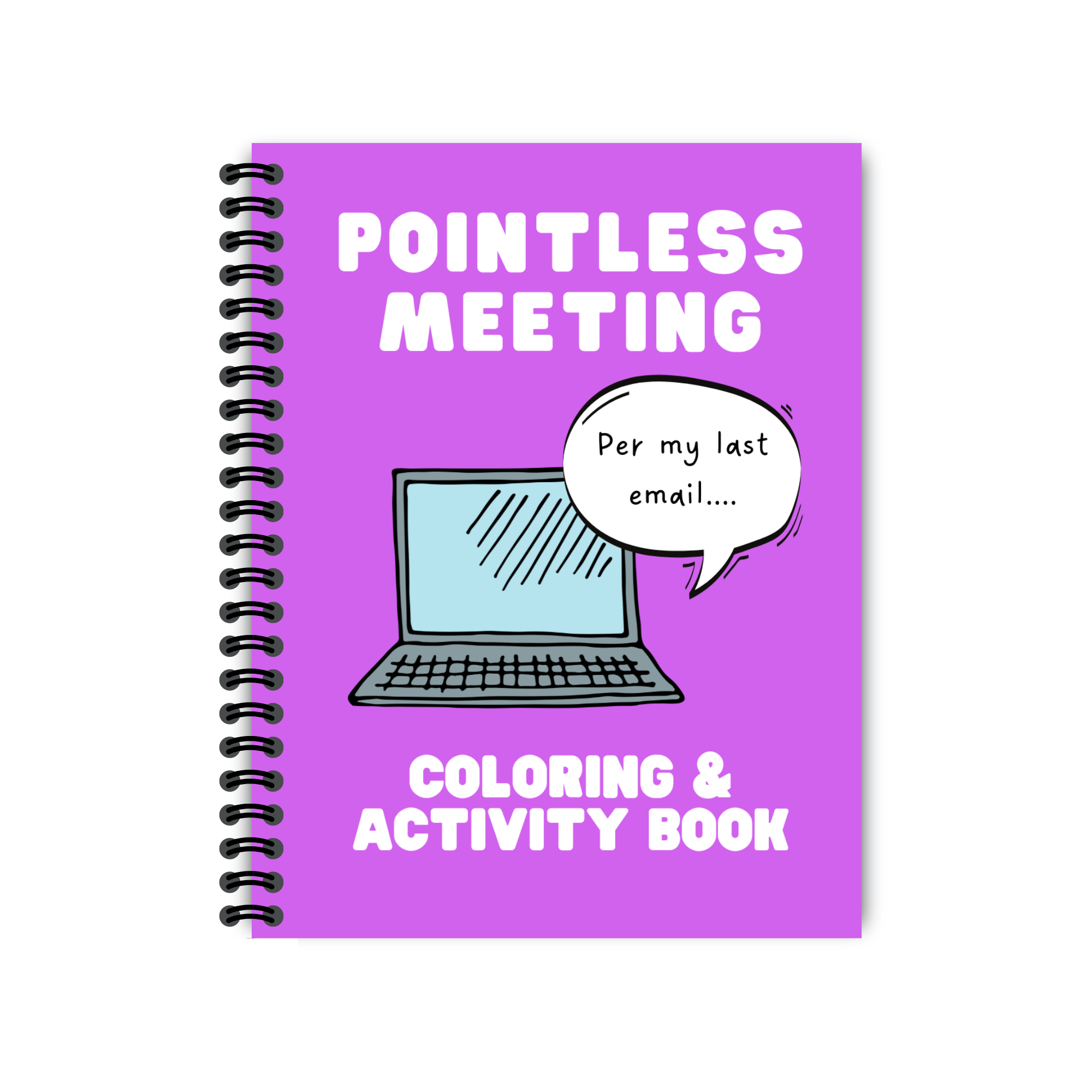 Pointless Meeting Coloring And Activity Book