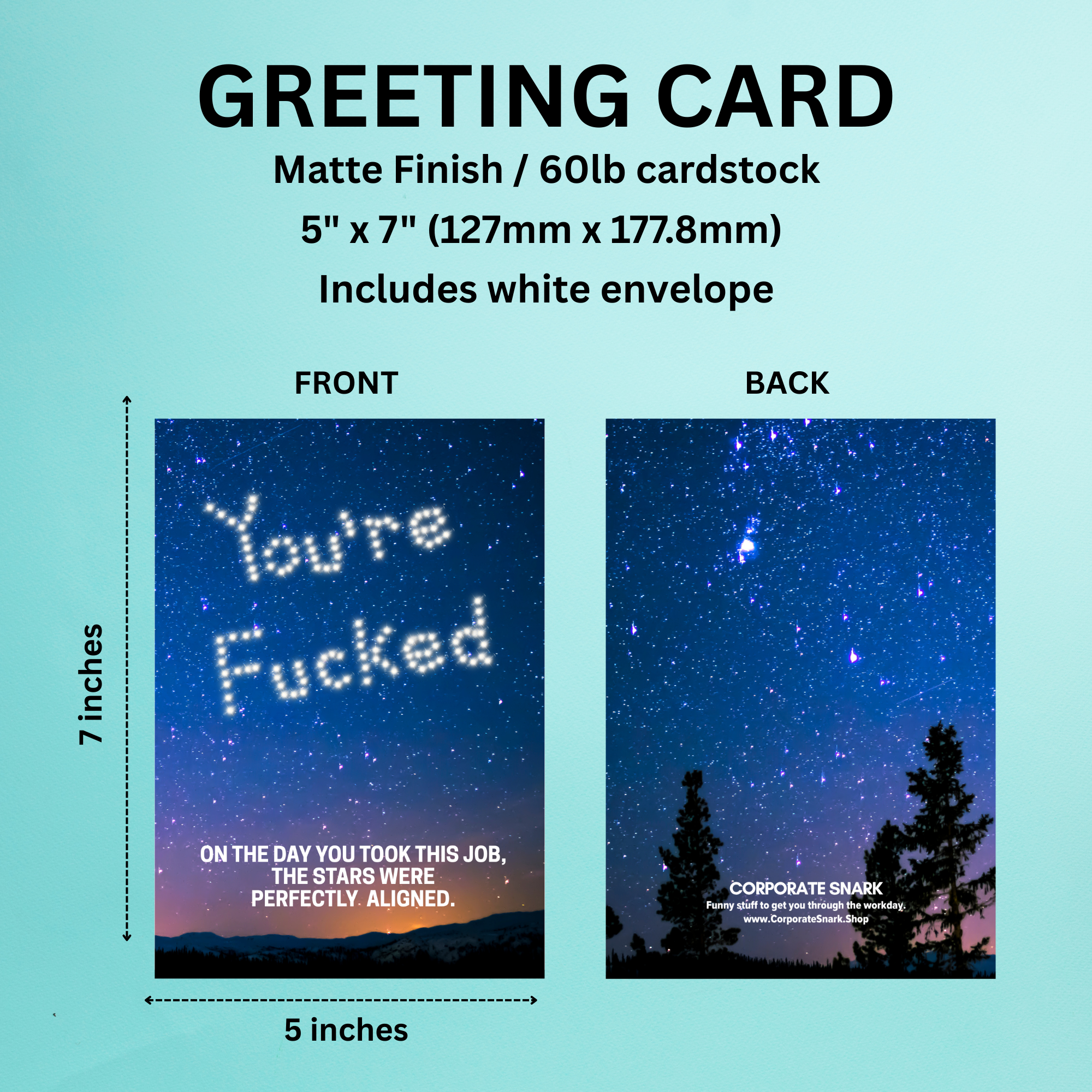 On the Day You Were Hired The Stars Were Perfectly Aligned Card