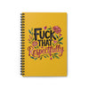Fuck That Respectfully Notebook