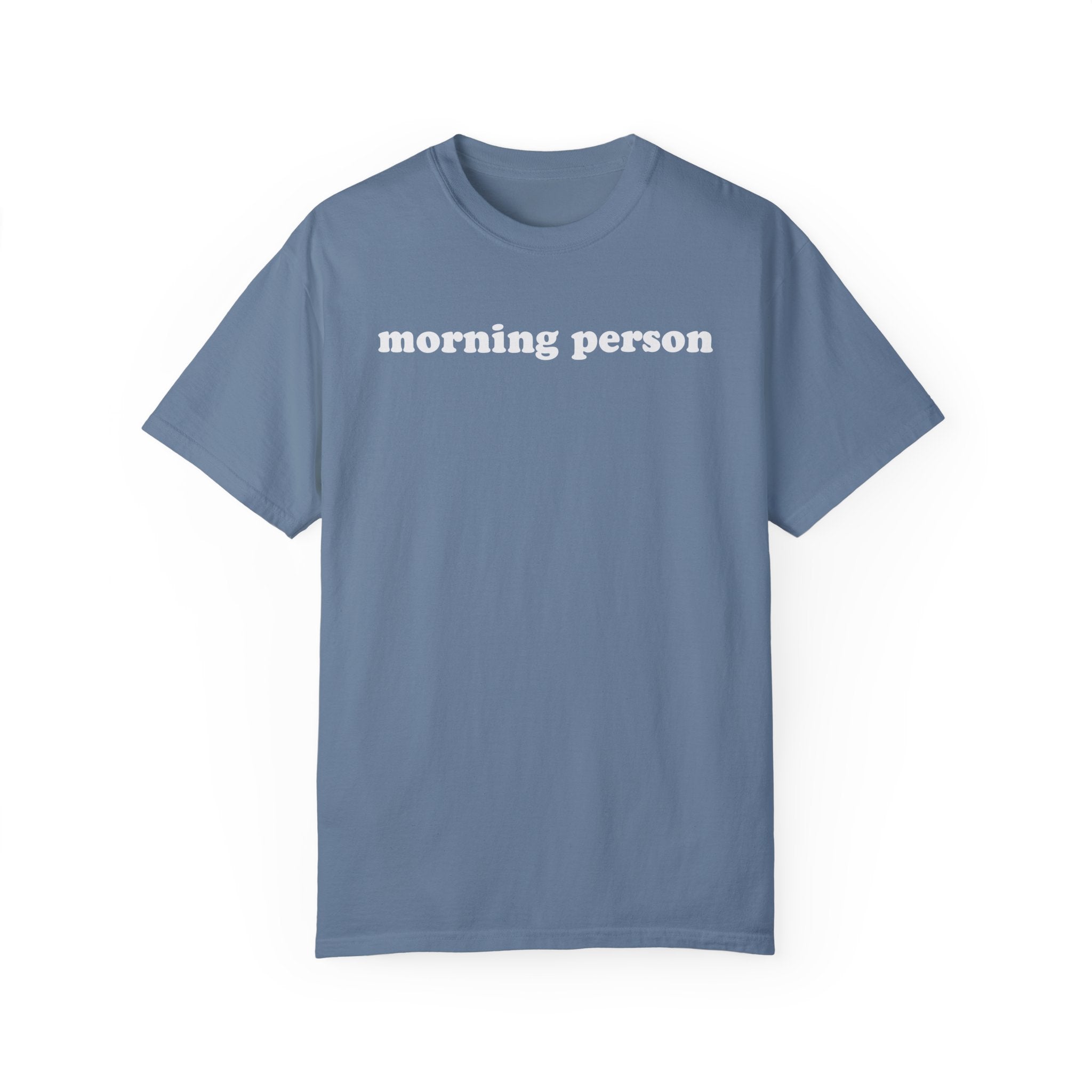 Morning Person Tee