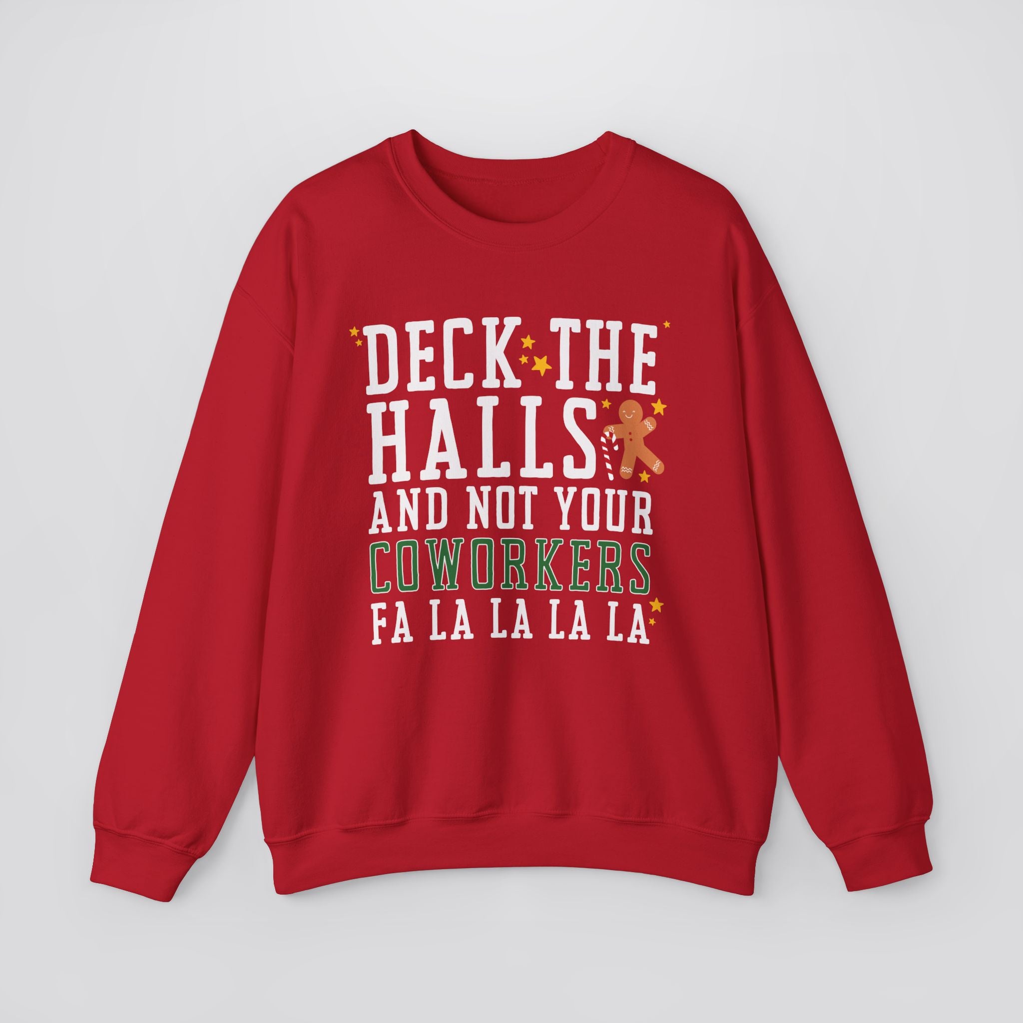 Deck The Halls and Not Your Coworkers Christmas Sweater