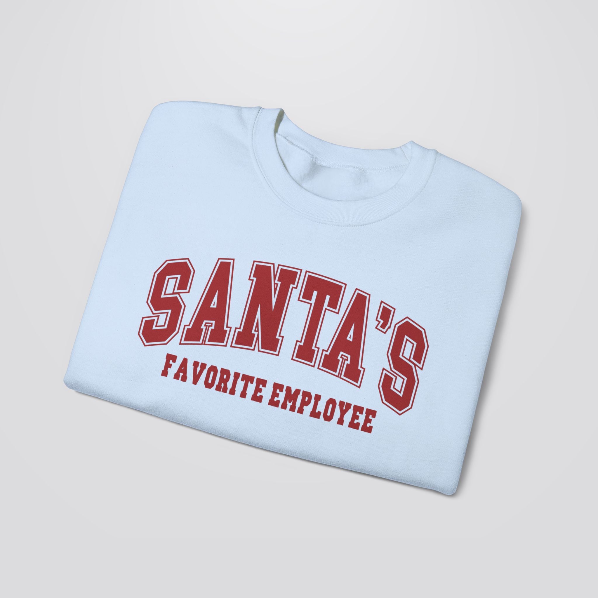 Santa's Favorite Employee Christmas Sweatshirt