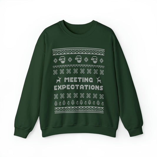 Meeting Expectations Ugly Sweater Sweatshirt