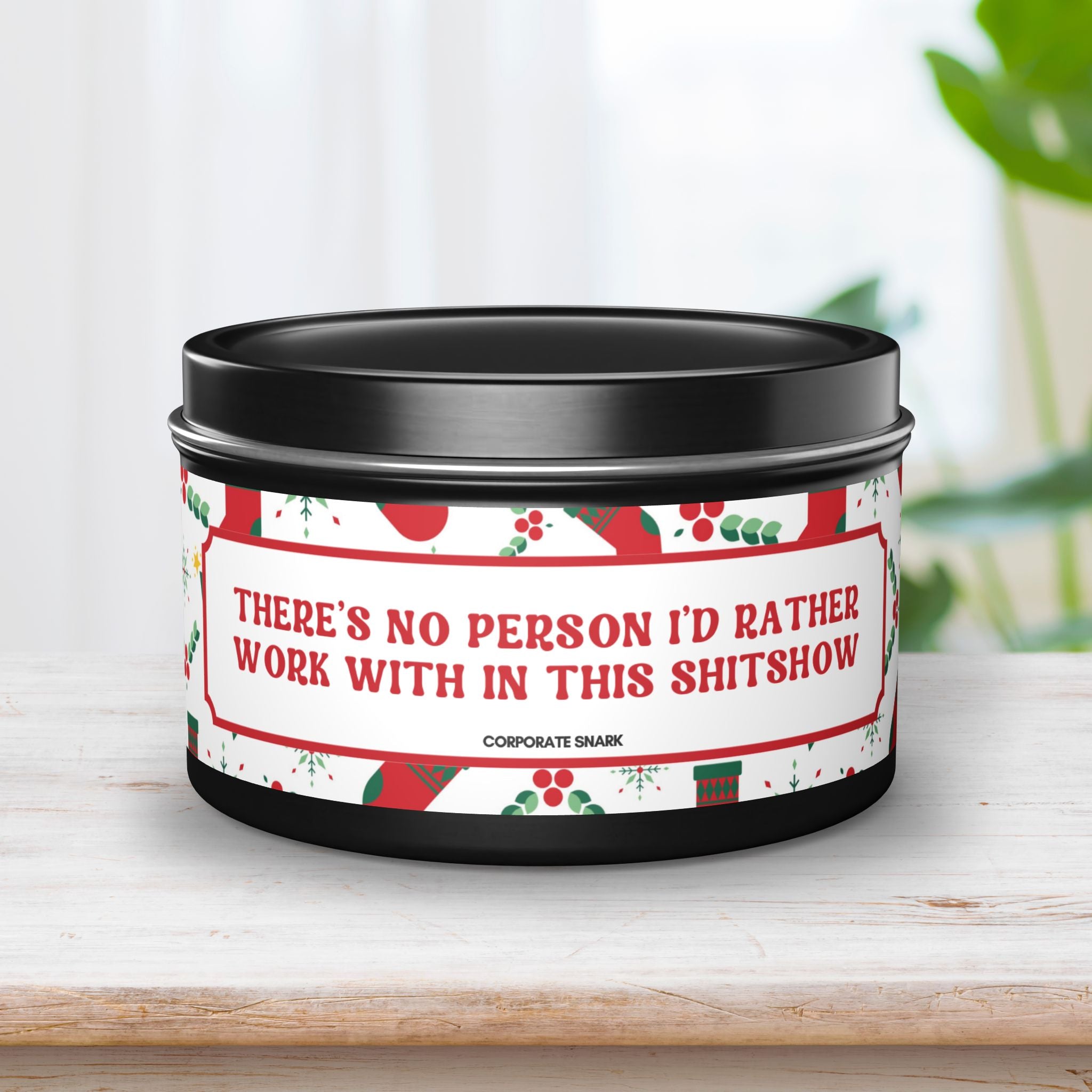 There Is No Personal I'd Rather Work With In This Shitshow Candle