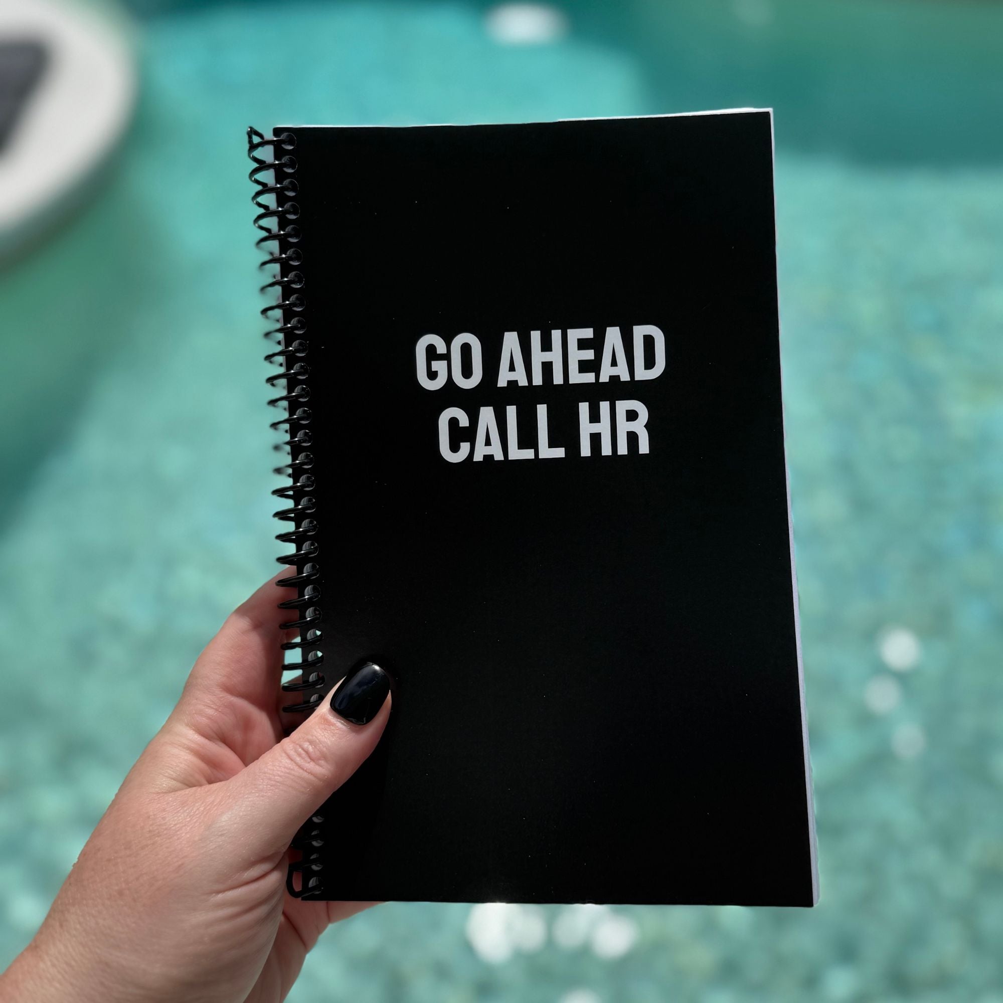 Go Ahead Call HR Notebook