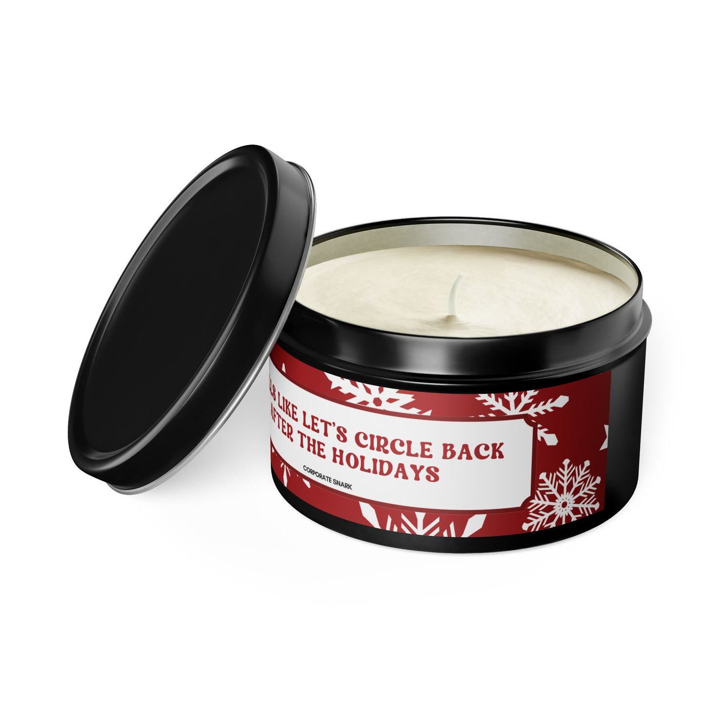 Smells Like Let's Circle Back After The Holidays Candle