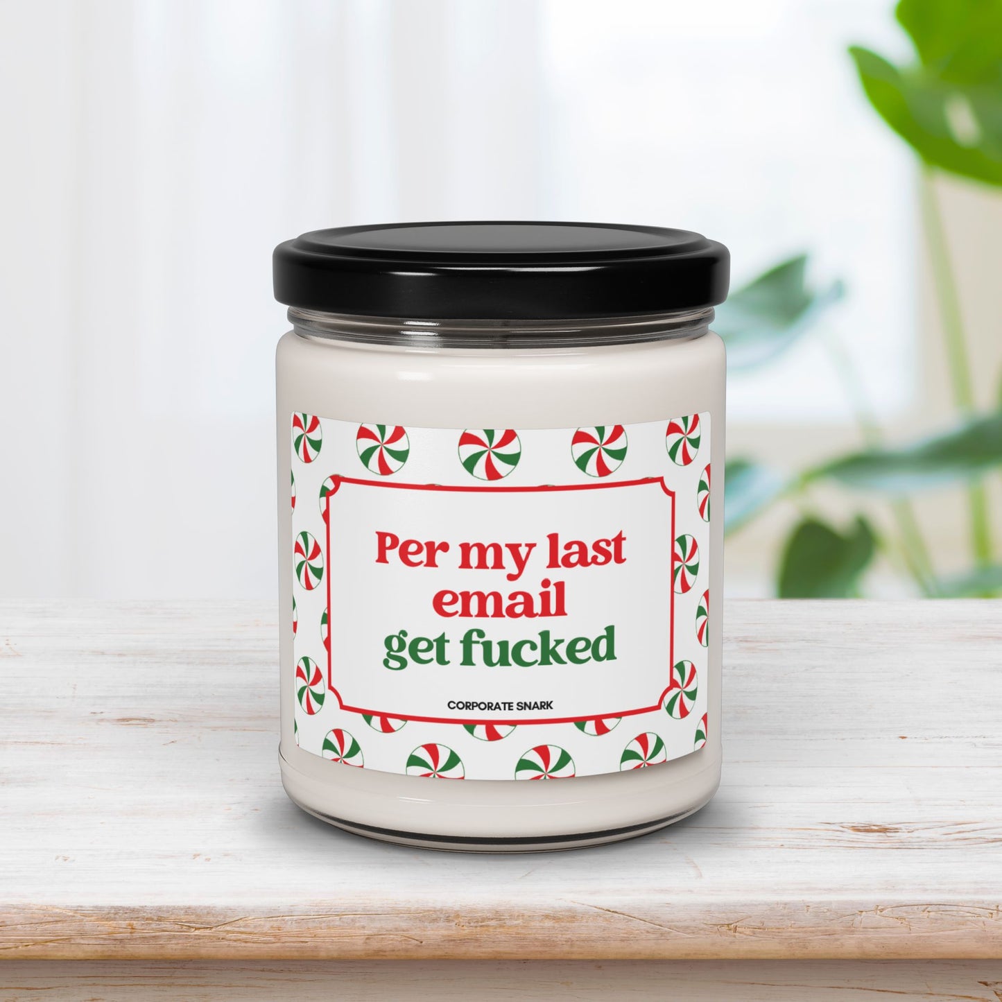 Per My Last Email Get Fucked Candle