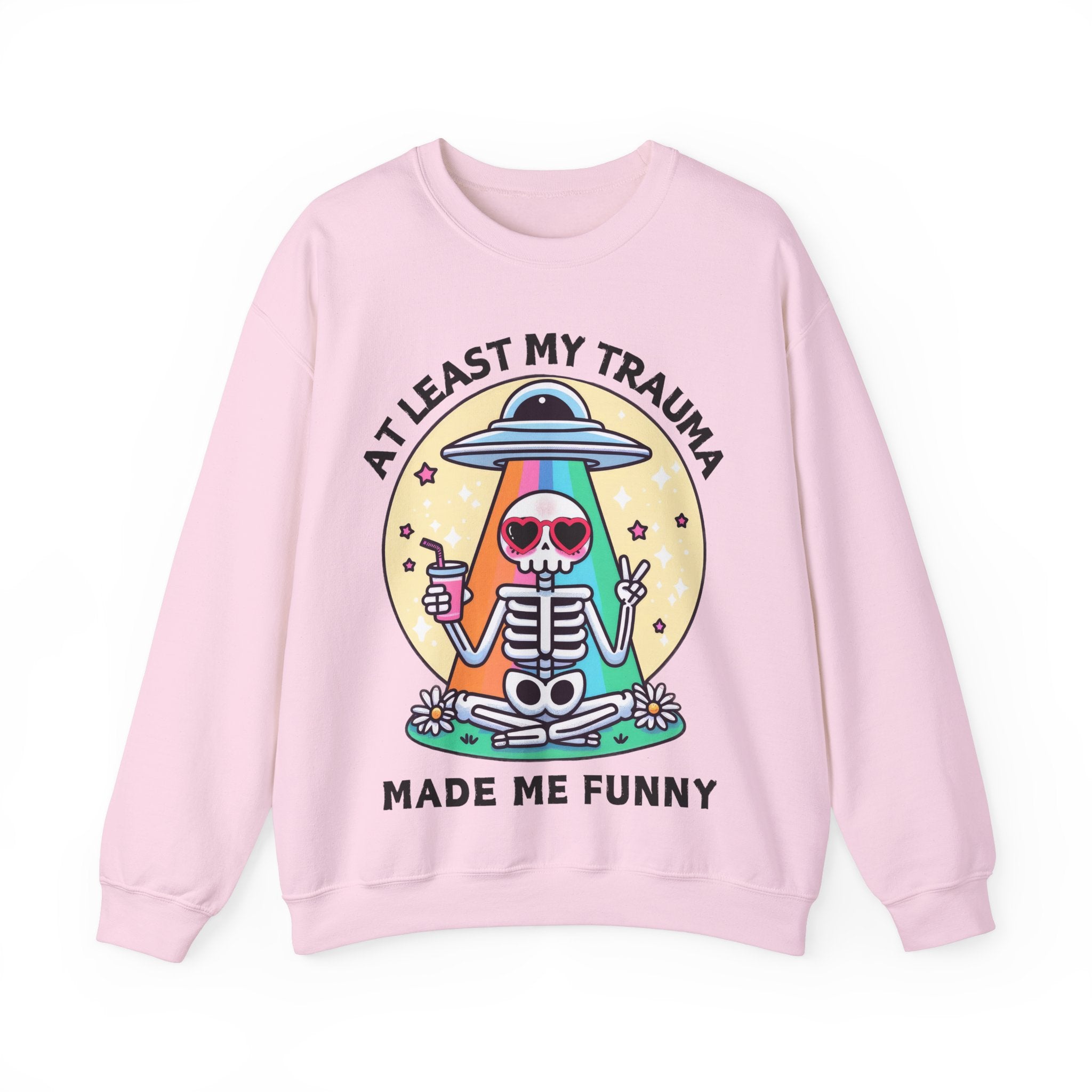 At Least My Trauma Made Me Funny Sweatshirt UK