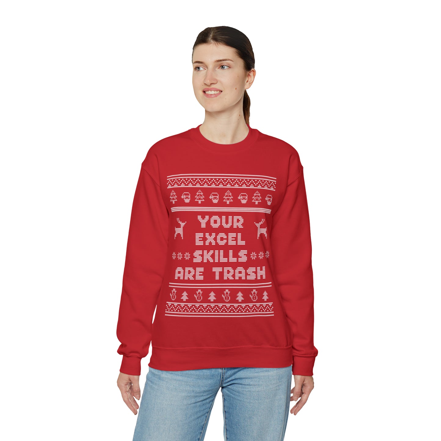 Ugly Christmas Your Excel Skills Are Trash Sweatshirt