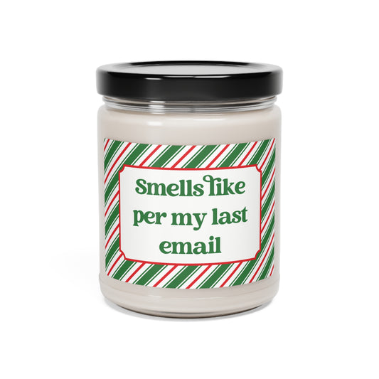 Smells Like Per My Last Email Candle