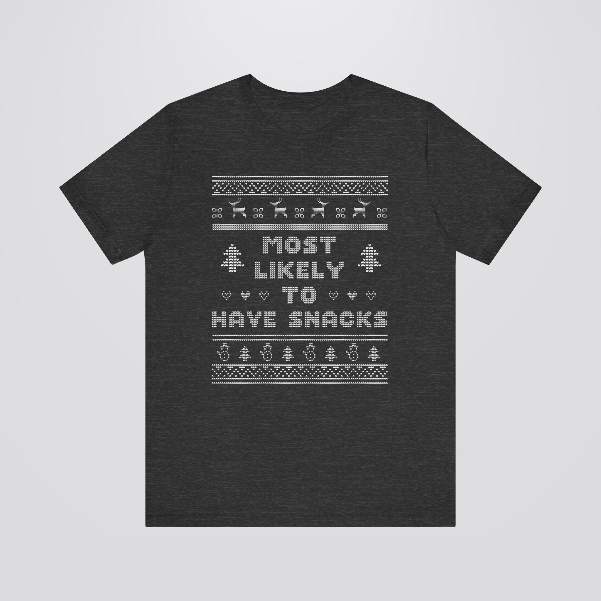 Most Likely To Have Snacks Ugly Christmas Tshirt