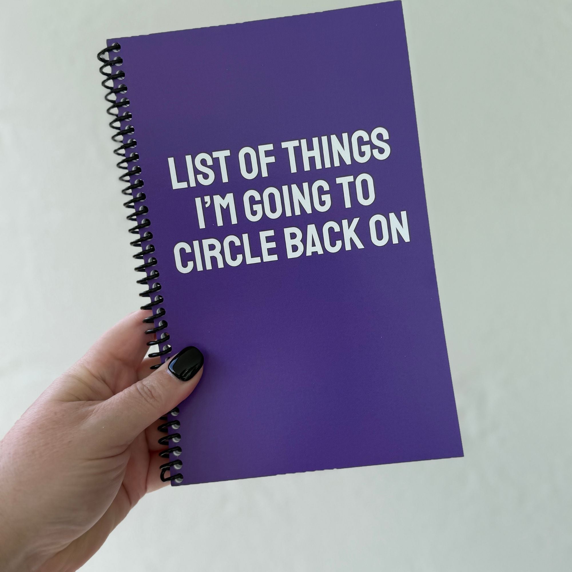 List of Things I'm Going To Circle Back On Notebook