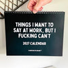 IMPERFECT 2027 Things I Want To Say At Work Calendar (Unfiltered Edition)