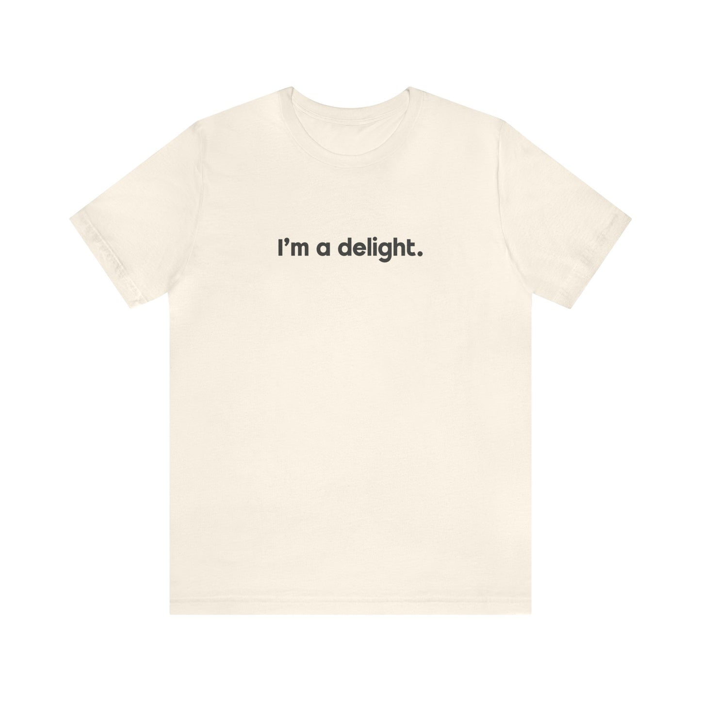 I'm a Delight Tee