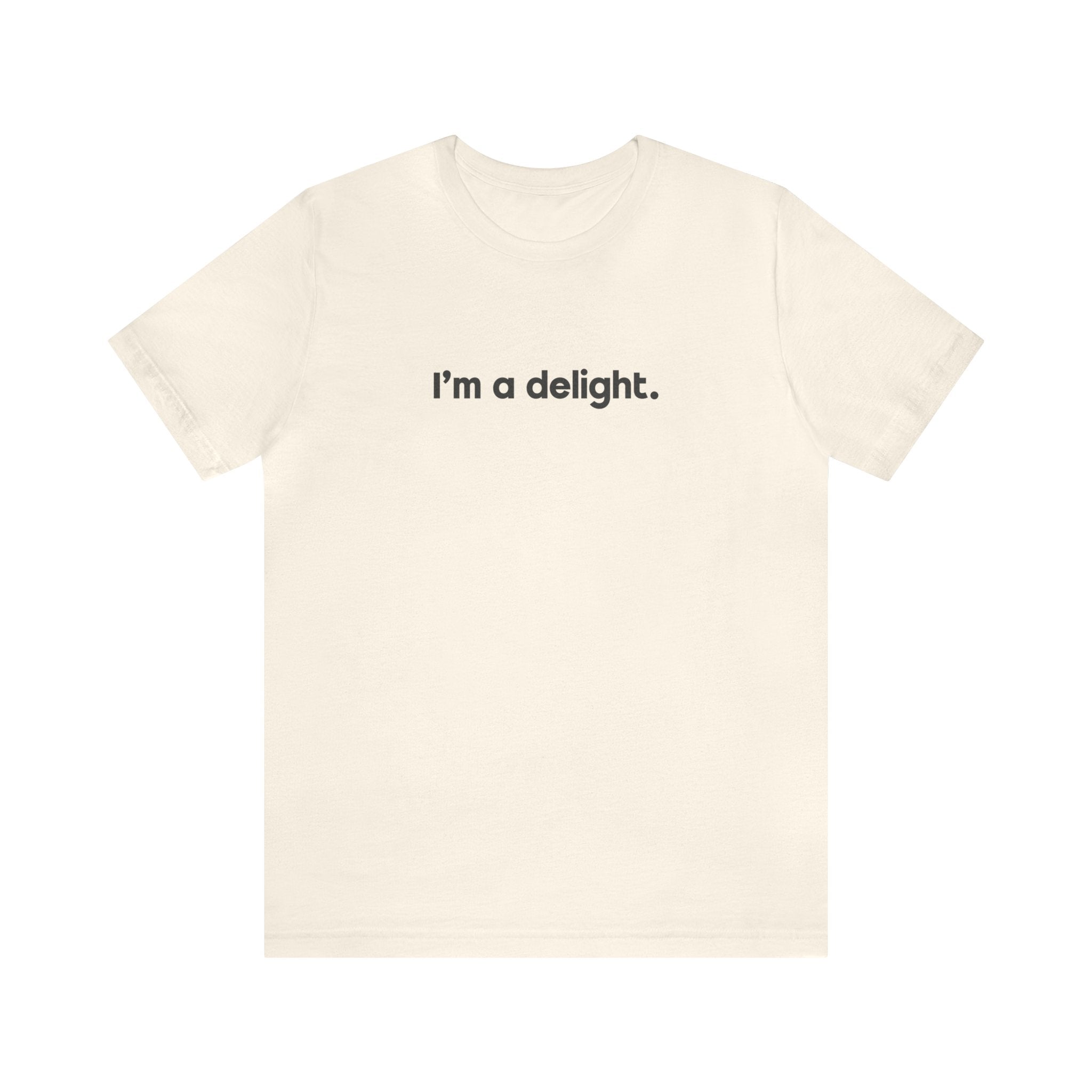 I'm a Delight Tee