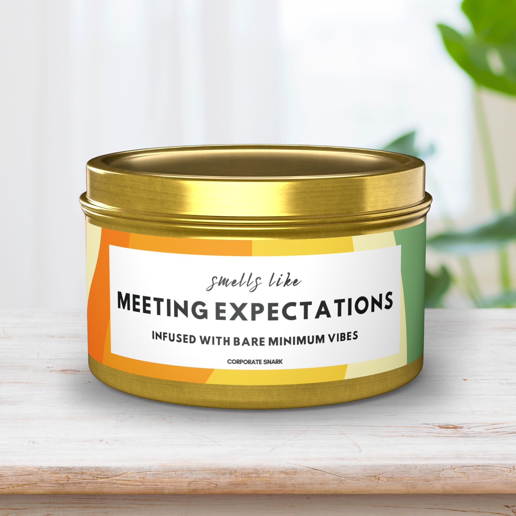 Smells Like Meeting Expectations, Infused with Bare Minimum Vibes Candle