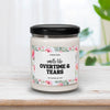 Smells Overtime And Tears Candle