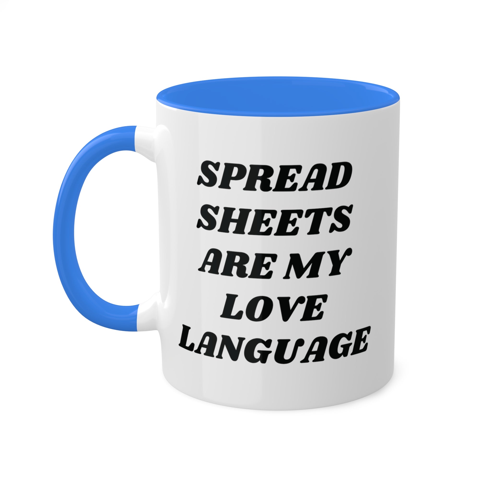 Spreadsheets Are My Love Language Mug 11 oz